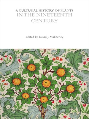 cover image of A Cultural History of Plants in the Nineteenth Century